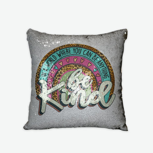 Sequin Reversible Pillow Case: Be kind