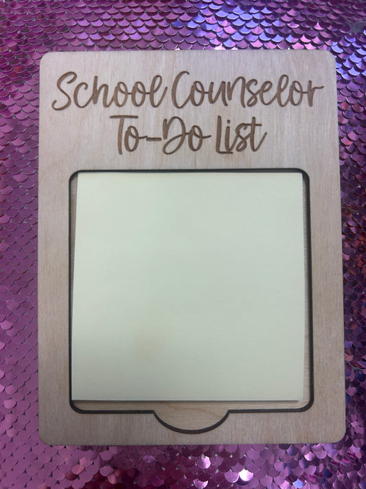 Post-It Holder:School Counselor